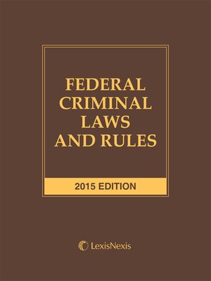 cover image of Federal Criminal Laws and Rules